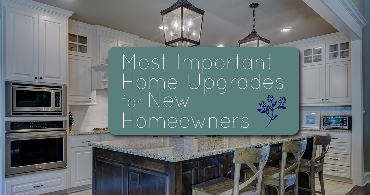 most important home upgrades for new homeowners