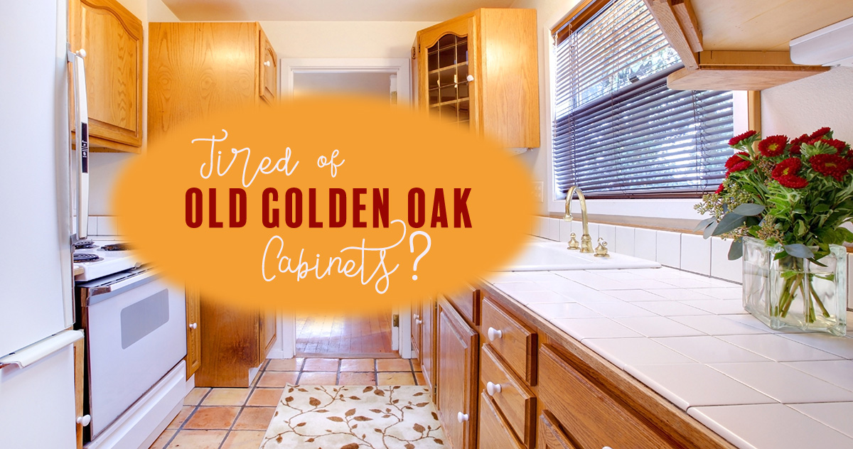 Tired of Old Golden Oak Cabinets